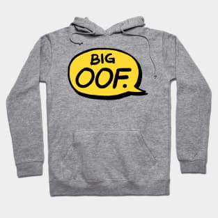 BIG OOF Hoodie